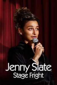 Jenny Slate: Stage Fright - Jenny Slate: Stage Fright (2019)